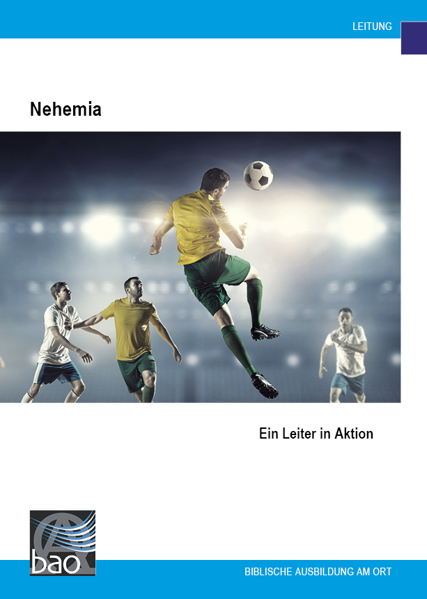 Nehemia, ein Leiter in Aktion-image