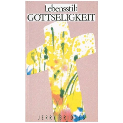 Lebensstil Gottseligkeit